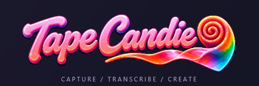 Tape Candie